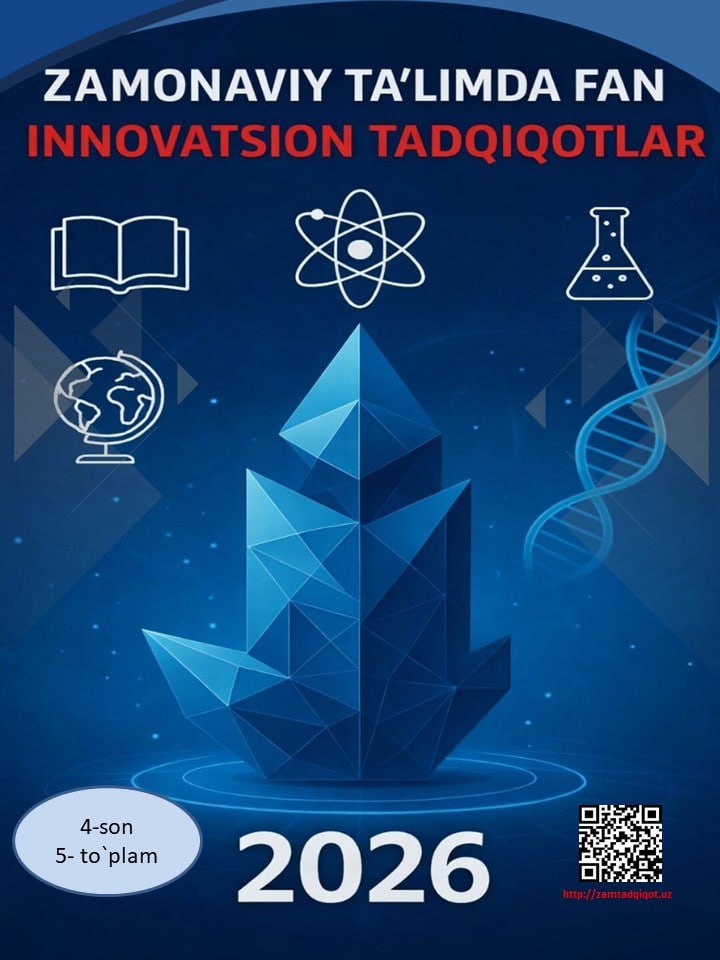 					View Vol. 4 No. 5 (2026): ZAMONAVIY TA'LIMDA FAN VA INNOVATSION TADQIQOTLAR
				